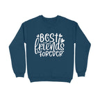 Women's Best Friends Forever Quote Printed Sweatshirt