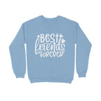 Women's Best Friends Forever Quote Printed Sweatshirt