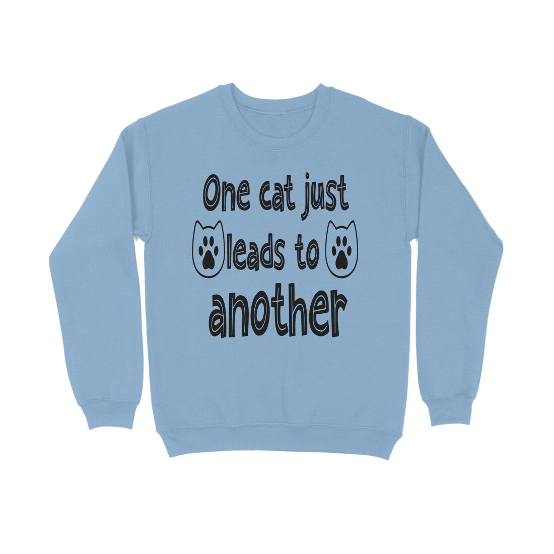 Women's One Cat just Leads to Another Graphics Printed Sweatshirts