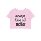 Women's One Cat just Leads to Another Graphics Printed Crop Tops