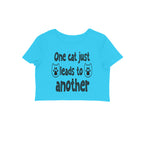 Women's One Cat just Leads to Another Graphics Printed Crop Tops