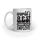 Entry Level Employee Graphics Printed Mugs from Creativeya