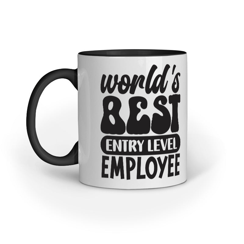 Entry Level Employee Graphics Printed Mugs from Creativeya