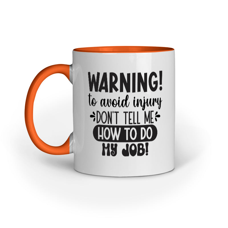 To Avoid Injury Quote Printed Mugs from Creativeya