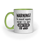 To Avoid Injury Quote Printed Mugs from Creativeya