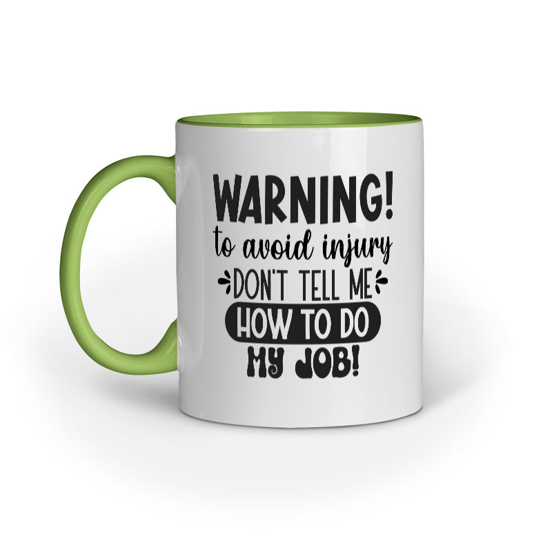 To Avoid Injury Quote Printed Mugs from Creativeya