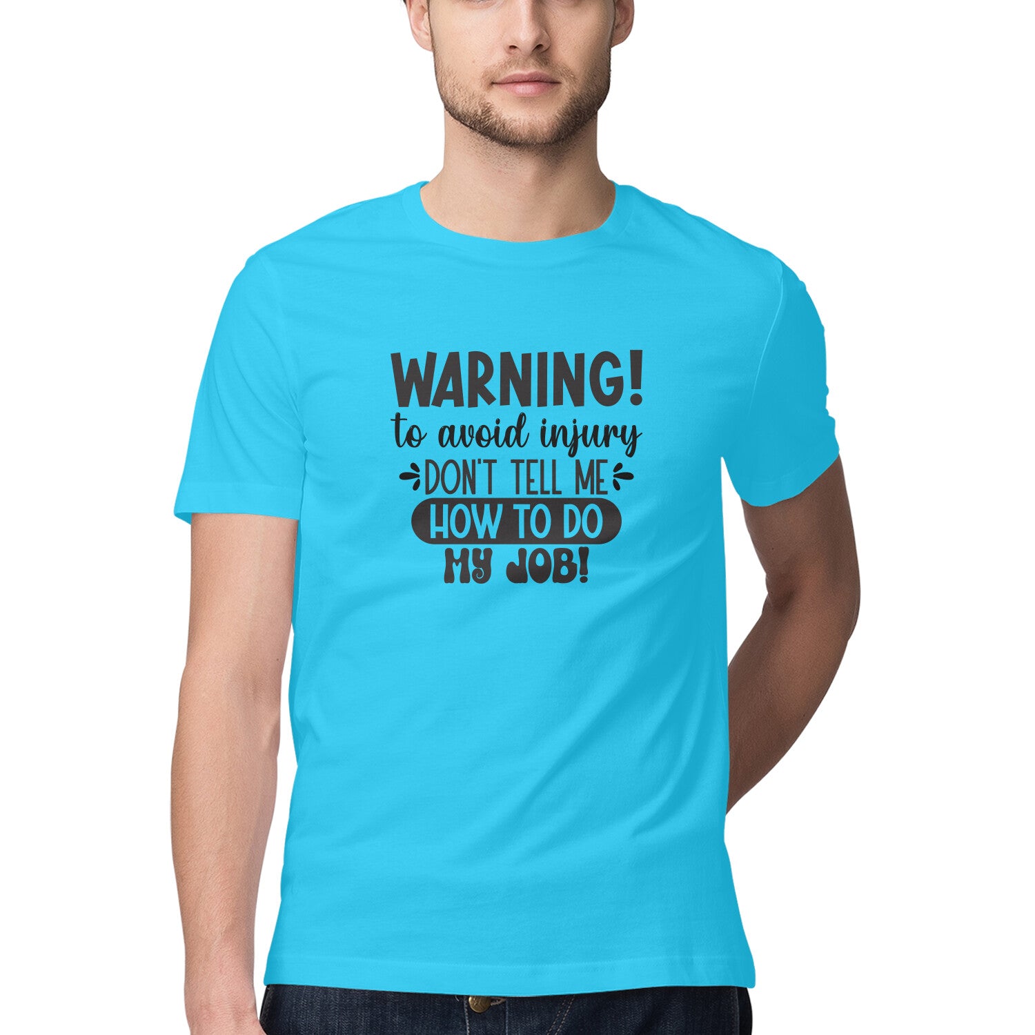 Men's Sarcastic Warning Design Printed T-Shirt