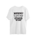 Men's Sarcastic Warning Design Printed Oversized T-Shirt