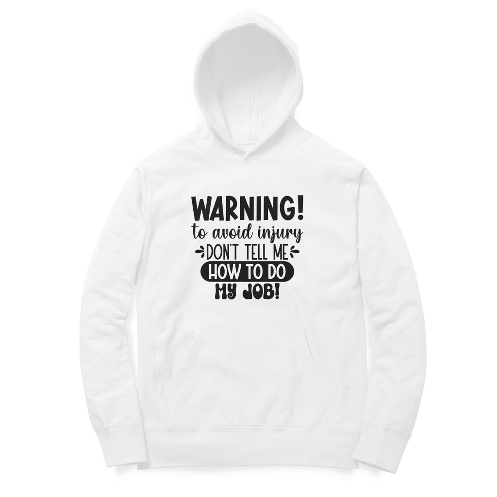 Men's Sarcastic Warning Graphics Printed Hoodies