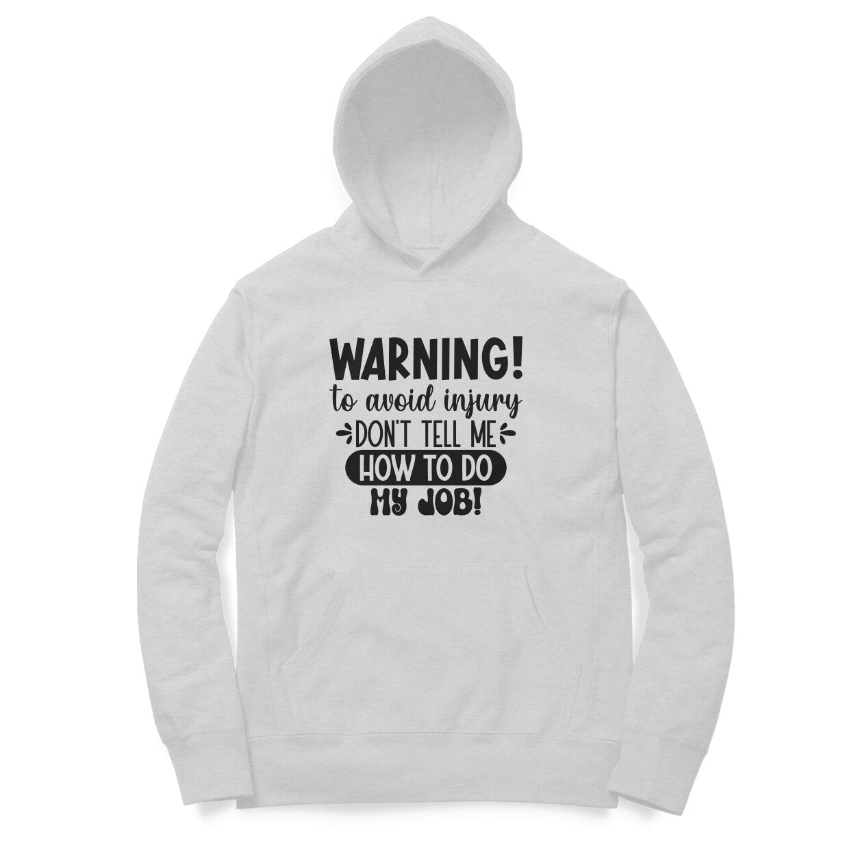 Men's Sarcastic Warning Graphics Printed Hoodies