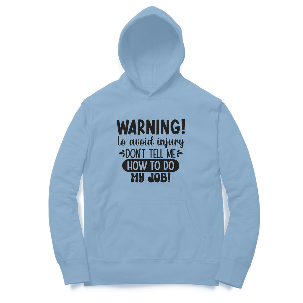 Men's Sarcastic Warning Graphics Printed Hoodies