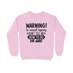 Men's Sarcastic Warning Graphics Printed Sweatshirts