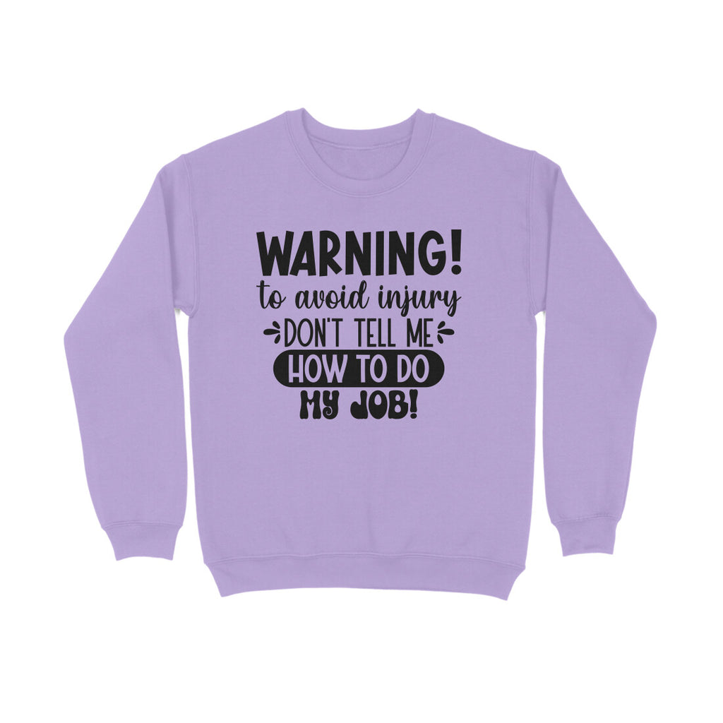 Men's Sarcastic Warning Graphics Printed Sweatshirts