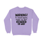 Men's Sarcastic Warning Graphics Printed Sweatshirts