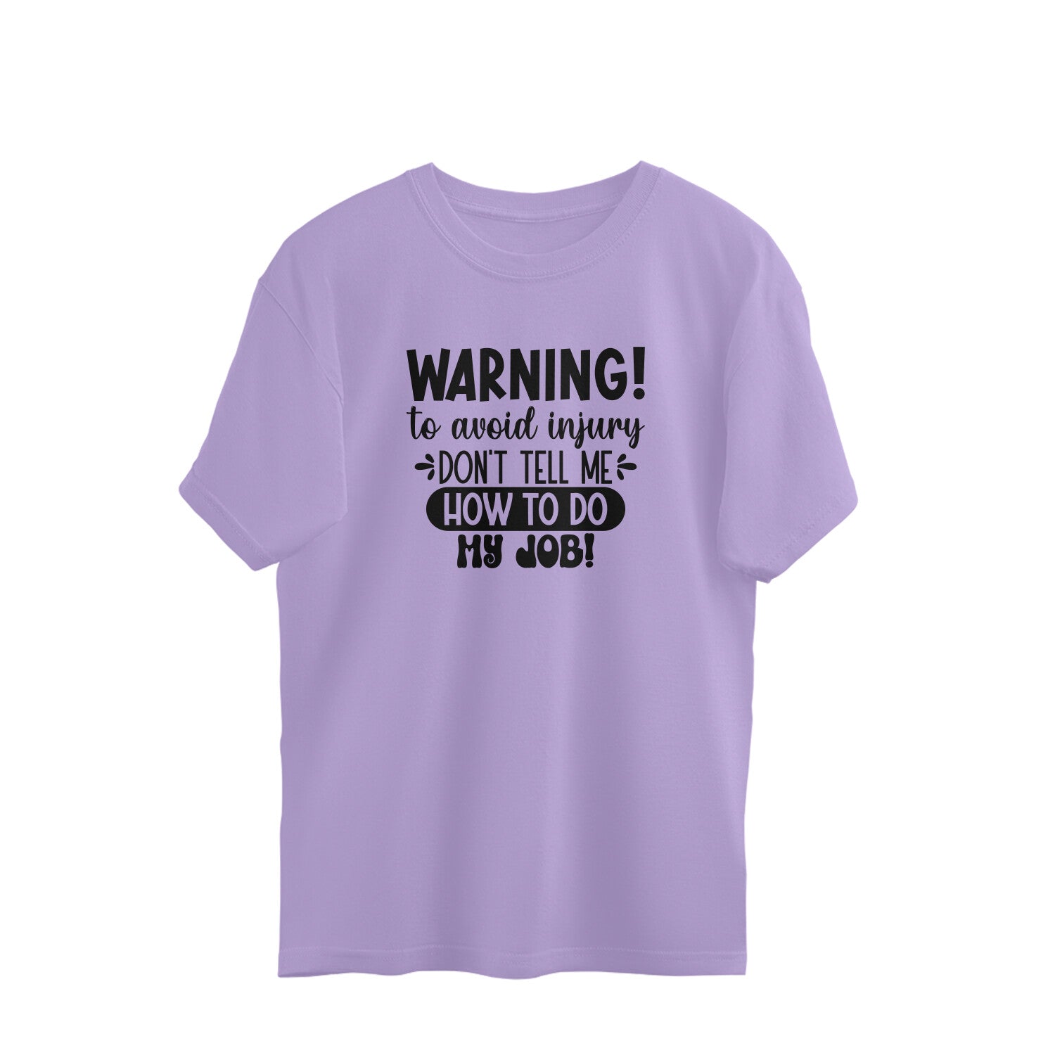 Women's Sarcastic Warning Graphics Printed Oversized T-Shirt Secondary image