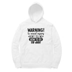 Women's Sarcastic Warning Graphics Printed Hoodies