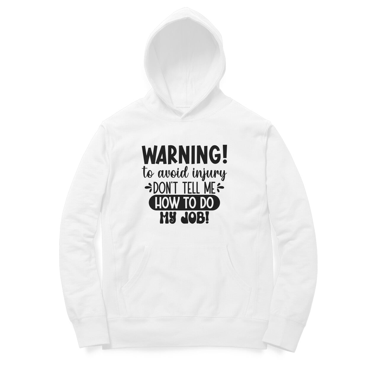 Women's Sarcastic Warning Graphics Printed Hoodies