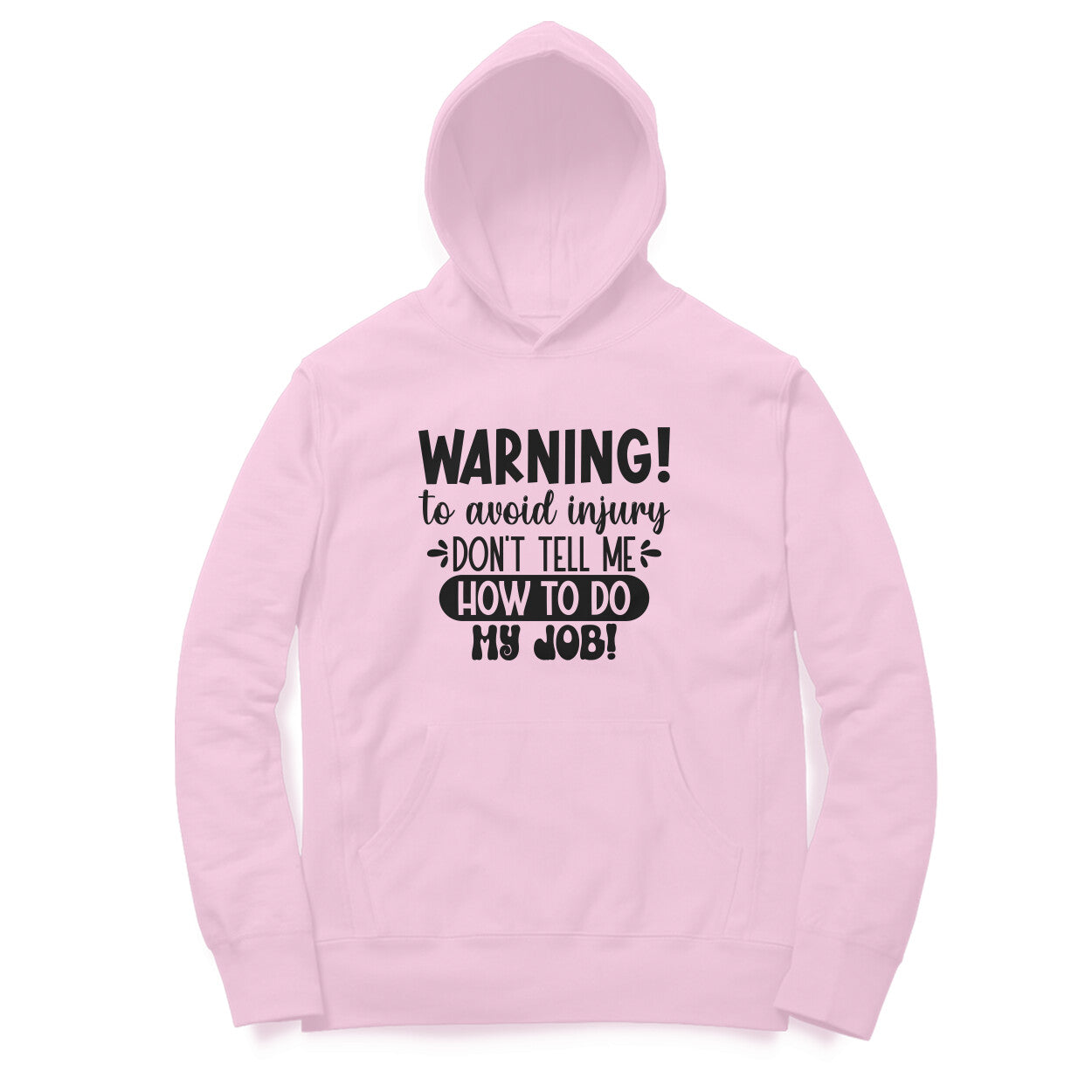 Women's Sarcastic Warning Graphics Printed Hoodies