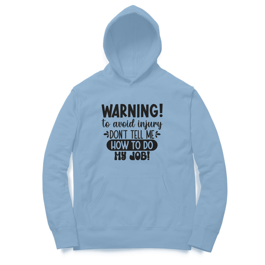 Women's Sarcastic Warning Graphics Printed Hoodies