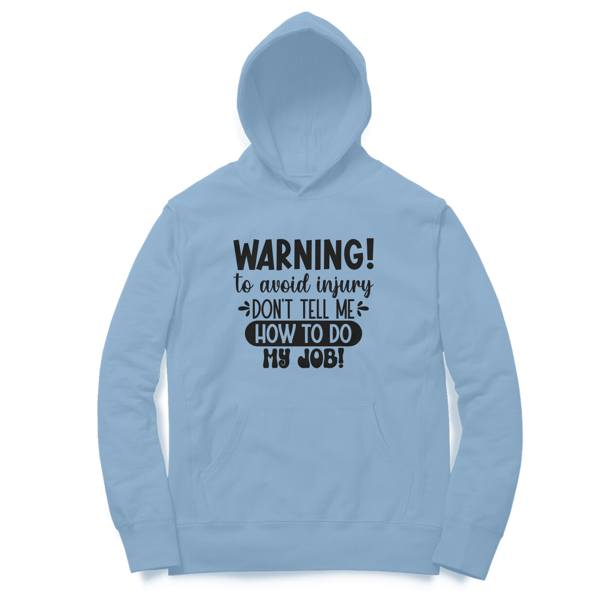 Women's Sarcastic Warning Graphics Printed Hoodies