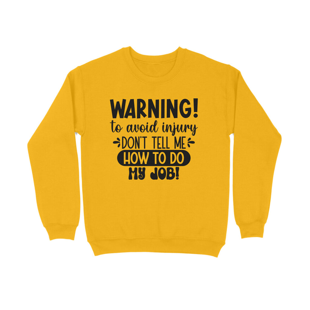 Women's Sarcastic Warning Graphics Printed Sweatshirts