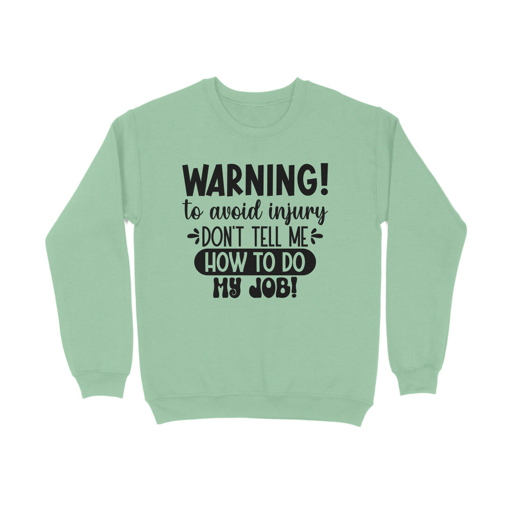 Women's Sarcastic Warning Graphics Printed Sweatshirts