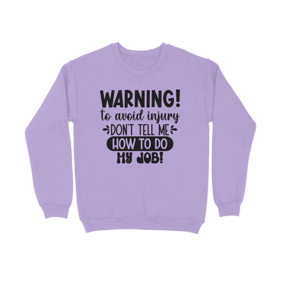 Women's Sarcastic Warning Graphics Printed Sweatshirts