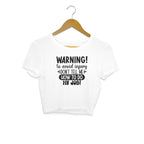 Women's Sarcastic Warning Graphics Printed Crop Tops