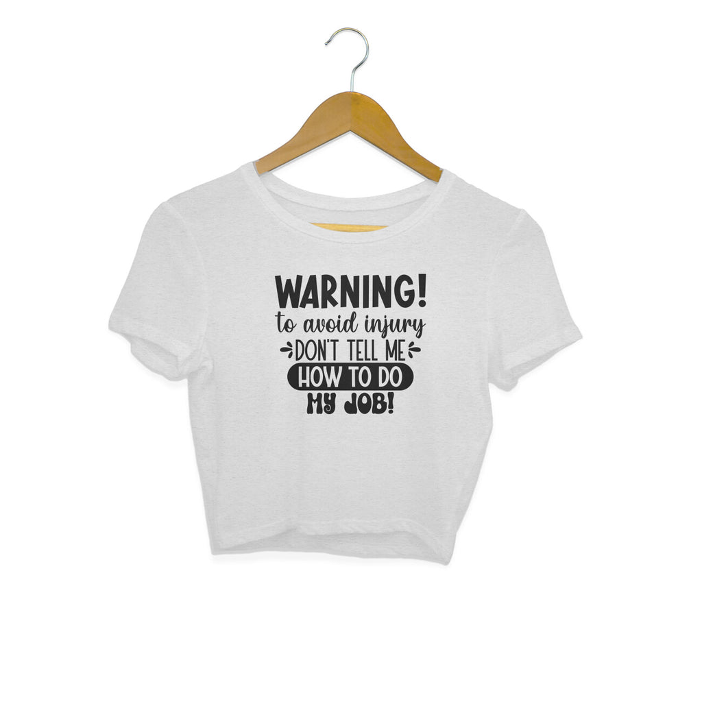 Women's Sarcastic Warning Graphics Printed Crop Tops