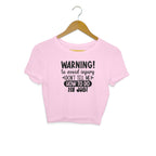 Women's Sarcastic Warning Graphics Printed Crop Tops