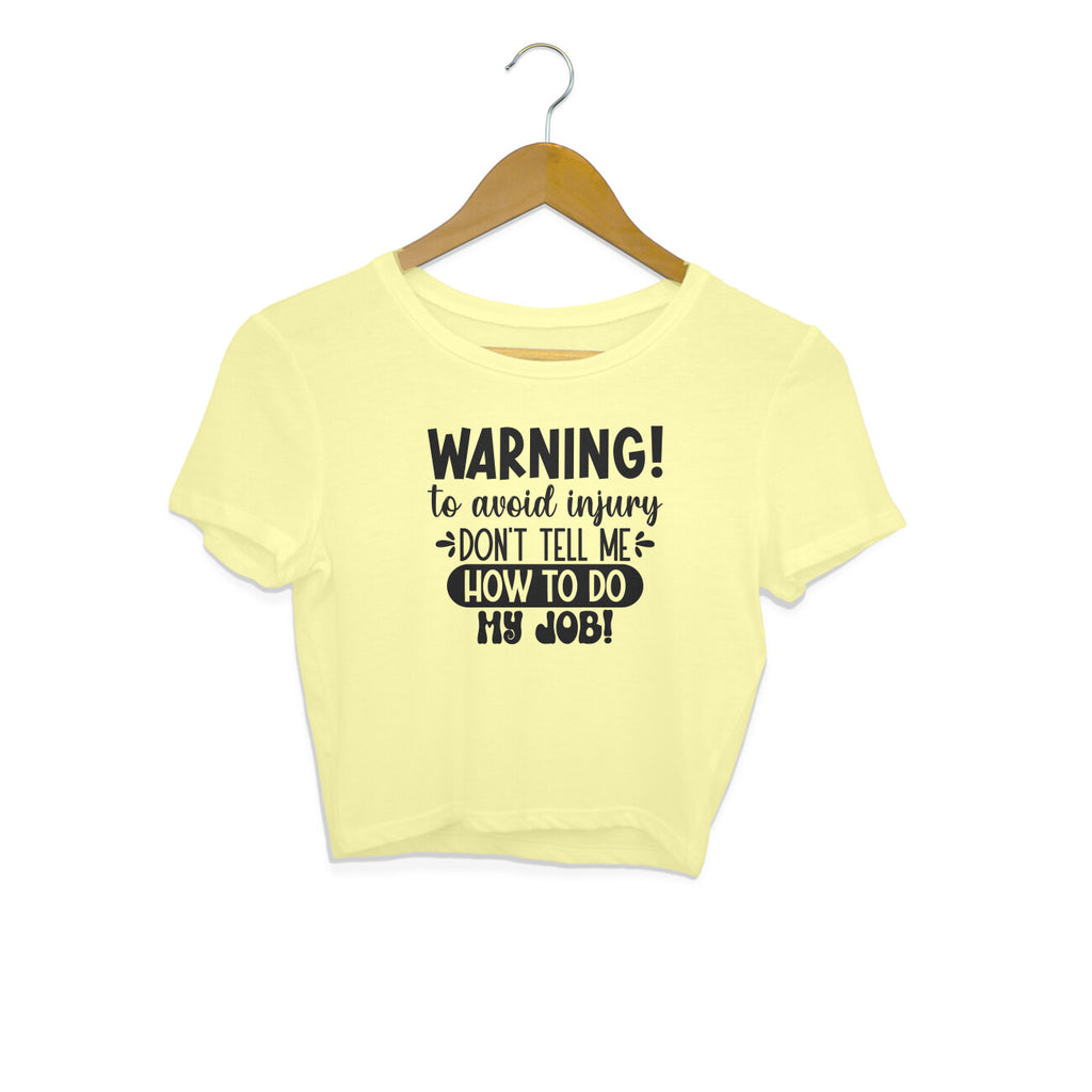 Women's Sarcastic Warning Graphics Printed Crop Tops