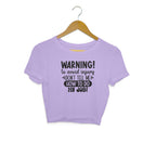 Women's Sarcastic Warning Graphics Printed Crop Tops