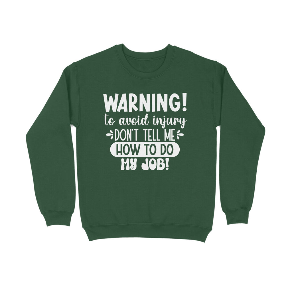 Men's Sarcastic Warning Graphics Printed Sweatshirts