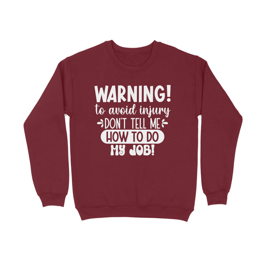 Men's Sarcastic Warning Graphics Printed Sweatshirts