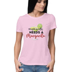Women's Mama needs Margarita Graphics Printed T-Shirt