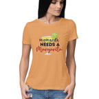 Women's Mama needs Margarita Graphics Printed T-Shirt