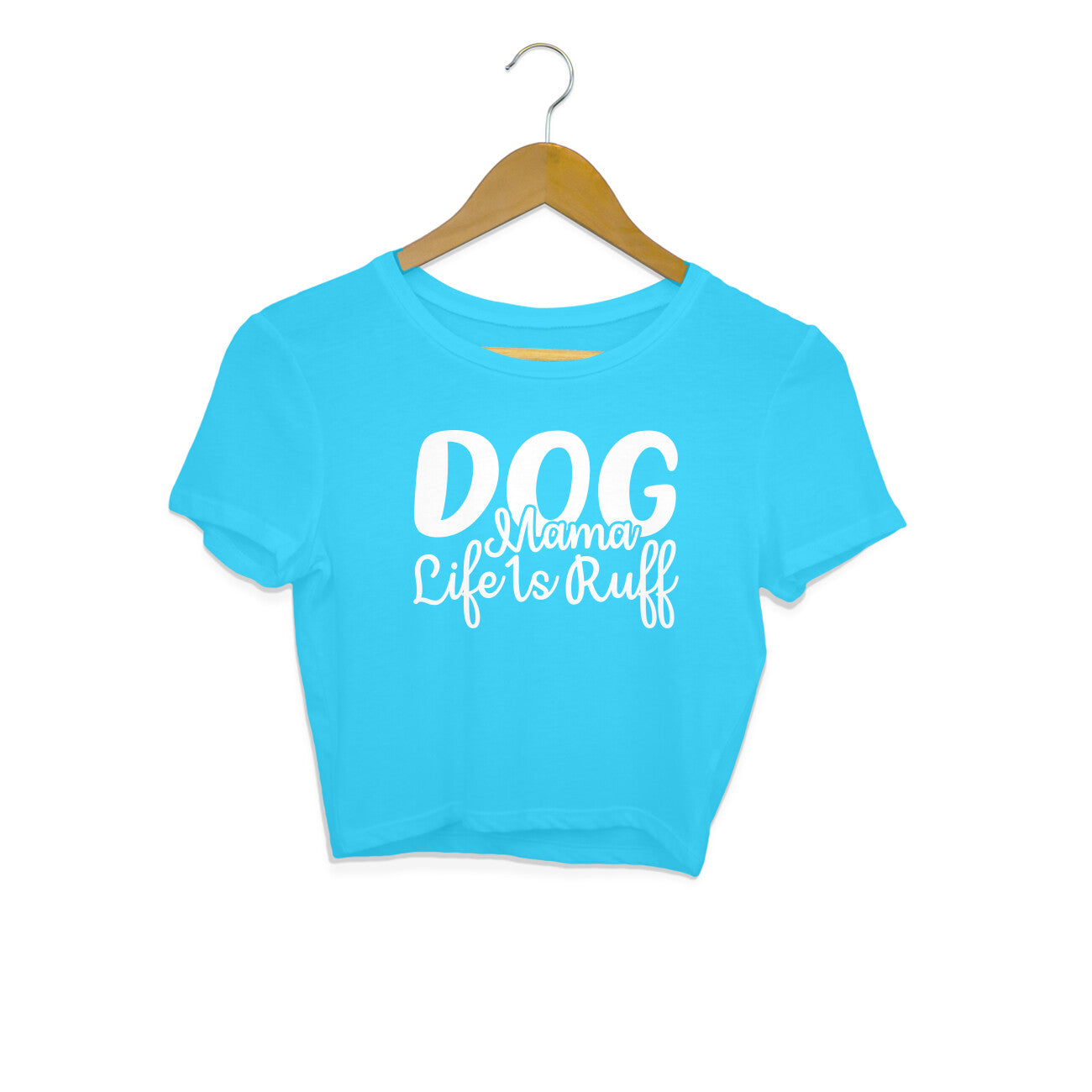Women's Dog Mamma Life is Rough Graphics Printed Crop Tops
