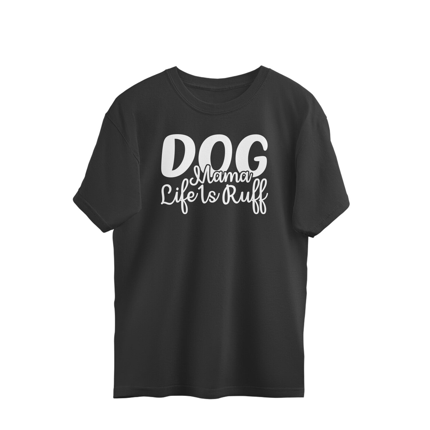 Women's Dog Mamma Life is Rough Graphics Printed Oversized T-Shirt Secondary image