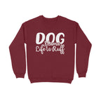 Women's Dog Mamma Life is Rough Graphics Printed Sweatshirts