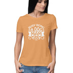 Women's Busy Being A Dog Mam Graphics Printed T-Shirt