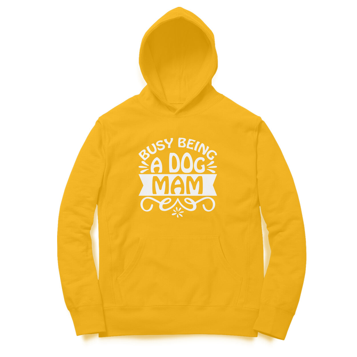 Women's Busy Being A Dog Mam Graphics Printed Hoodies