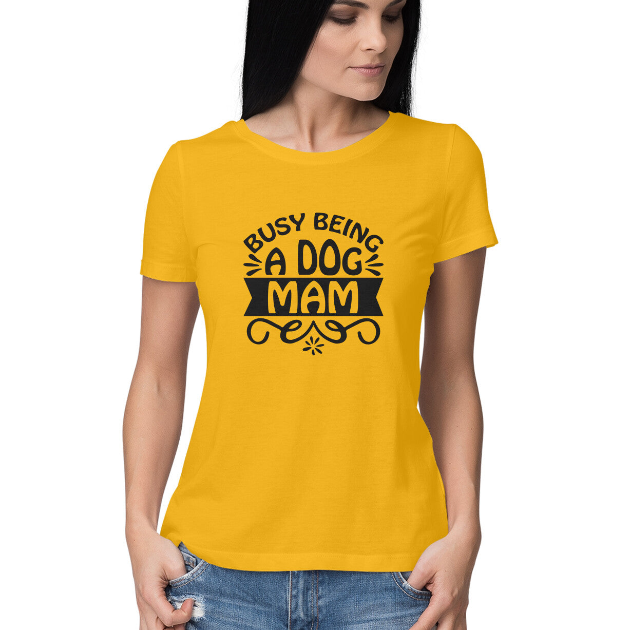 Women's Busy Being A Dog Mam Graphics Printed T-Shirt