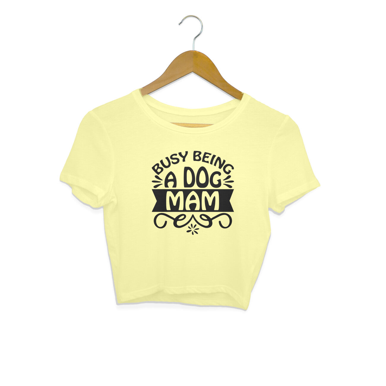 Women's Busy Being A Dog Mam Graphics Printed Crop Tops