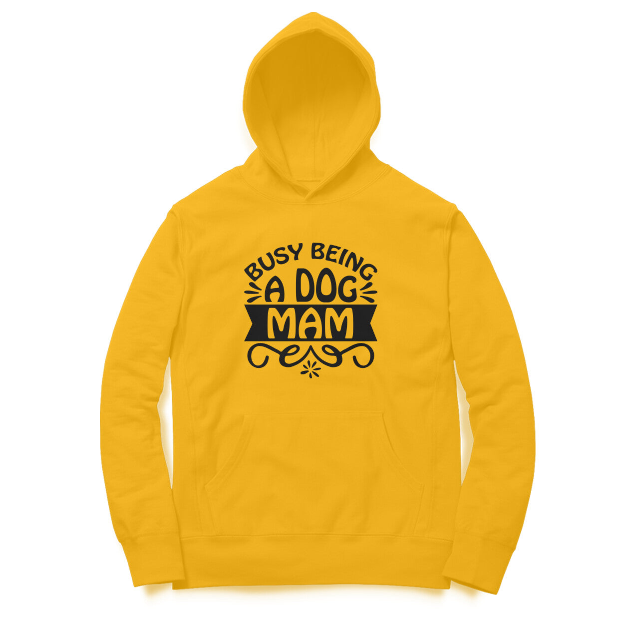 Women's Busy Being A Dog Mam Graphics Printed Hoodies
