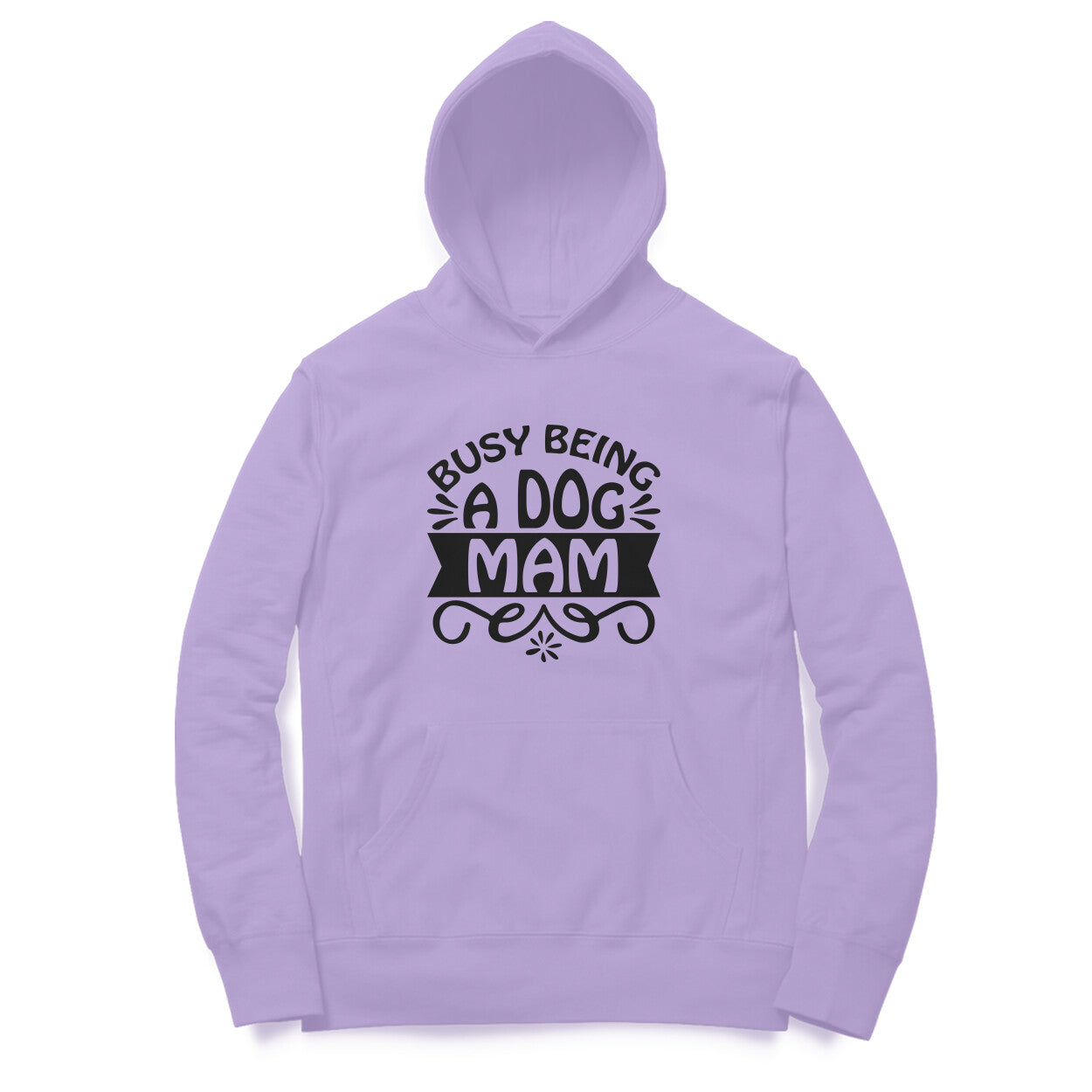Women's Busy Being A Dog Mam Graphics Printed Hoodies
