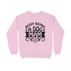 Women's Busy Being A Dog Mam Graphics Printed Sweatshirts