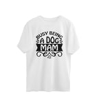 Women's Busy Being A Dog Mam Graphics Printed Oversized T-Shirt