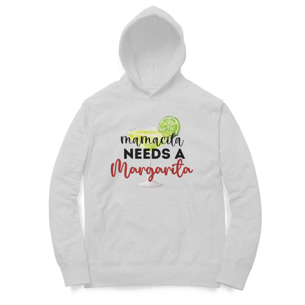 Women's Mama needs Margarita Graphics Printed Hoodies