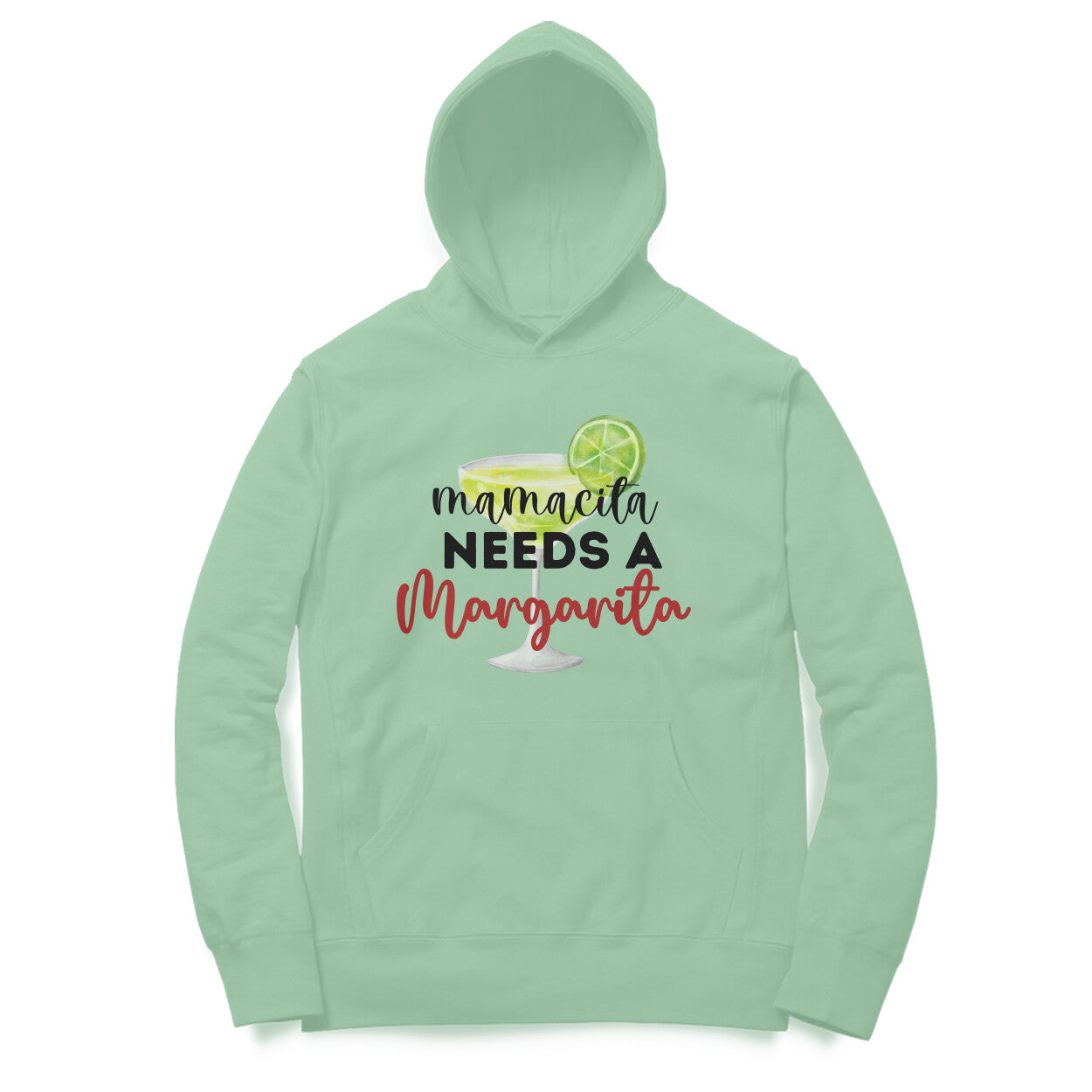 Women's Mama needs Margarita Graphics Printed Hoodies