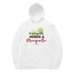 Women's Mama needs Margarita Graphics Printed Hoodies